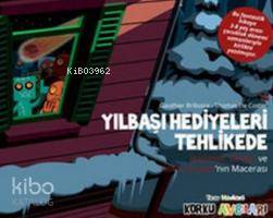  Eğlen Öğren Korku Avcıları Yılbaşı Hediyeleri Tehlikede | Eğlen Öğren Korku Avcıları Yılbaşı Hediyeleri Tehlikede | Aslı Koç | Gauthier Bribosia | Thomas De Coster | Gauthier BribosiaThomas De Coster | Dstil Tasarım | 9786055435684 