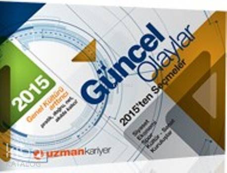 2015 Kpss Güncel Olaylar; 2015'ten Seçmeler