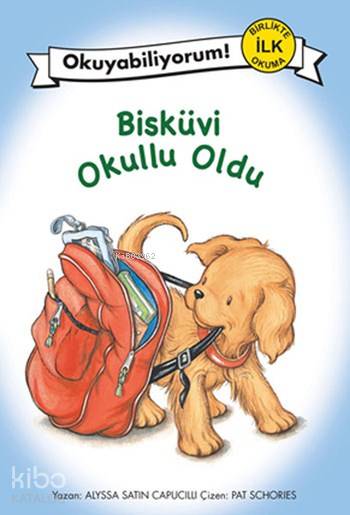  Bisküvi Okullu Oldu | Alyssa Satin Capucilli | Pervin Salman | Pegasus Yayıncılık | 9786053435624 | 