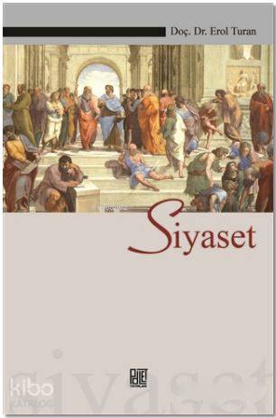  Siyaset | Erol Turan | Palet Yayınları | 9786059269797 | 