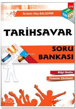 YGS LYS Tarihsavar Bilgi Notlu Tamamı Çözümlü Soru Bankası