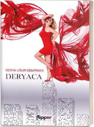  Deryaca | Meral Gök | Yasemin Çankaya Anıl | Derya Uğur Demirhan | Flipper Yayınları | 9786058276246 | 