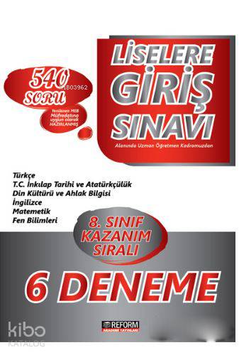  8 Sınıf LGS Kazanım Sıralı 6 lı Deneme Sınavı | 8 Sınıf LGS Kazanım Sıralı 6 lı Deneme Sınavı | İbrahim Öz | Reform Akademi Yayınevi | 9786058184336 