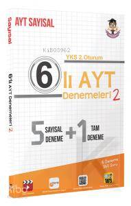 6'lı AYT Denemeleri Sayısal 2; Fizik, Kimya, Biyoloji, Matematik, Geometri