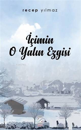 İçimin O Yalın Ezgisi