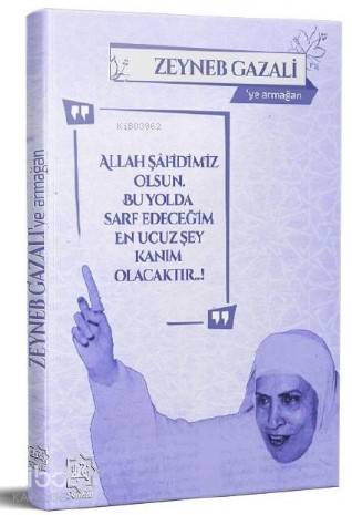  Zeyneb Gazaliye Armağan | Selma Ülger | Nuhbe Yayınevi | 9786050627435 | 