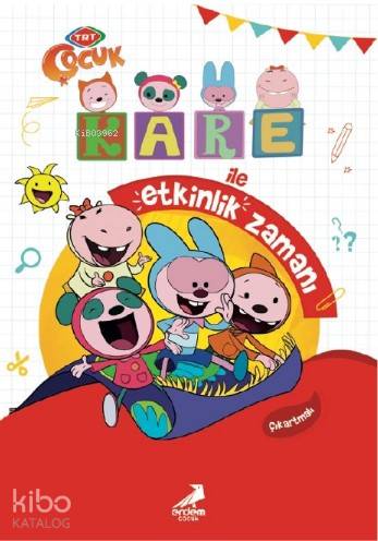  Kare ile Etkinlik Zamanı | Kare ile Etkinlik Zamanı | Fatma Hazan Türkkol | Erdem Çocuk | 9786052791332 