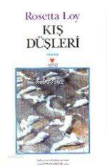  Kış Düşleri | Rosetta Loy | Nihal Önol | Can Yayınları | 9789758440641 | 