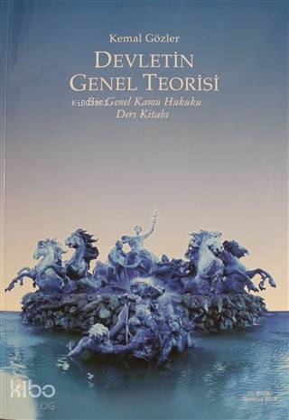  Devletin Genel Teorisi Bir Genel Kamu Hukuku Ders Kitabı | Devletin Genel Teorisi Bir Genel Kamu Hukuku Ders Kitabı | Kemal Gözler | Ekin Kitabevi Yayınları | 9786053279013 