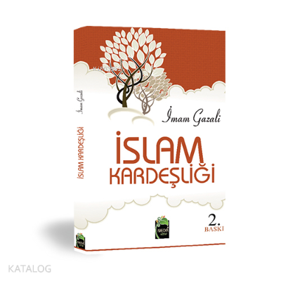  İslam Kardeşliği | İslam Kardeşliği | İmamı Gazali | Neda Yayınları | 9786058055766 