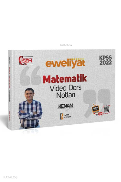 EVVELİYAT LİSANS MATEMATİK VİDEO DERS NOTU