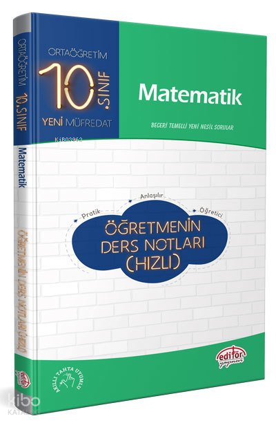Editör 10.Sınıf Matematik Öğretmenin Ders Notları(Hızlı)