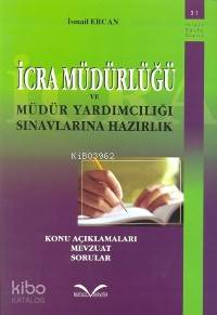 İcra Müdürlüğü ve Müdür Yardımcılığı Sınavlarına Hazırlık
