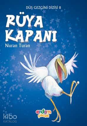  Düş Gezgini Dizisi 8 Rüya Kapanı | Nuran Turan | Erdem Çocuk | 9789755014401 | 