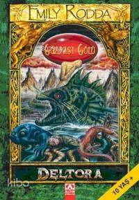 Deltora Gözyaşı Gölü | Emily Rodda | Ferhan Ertürk | Altın Kitaplar | 9789752107823 | 