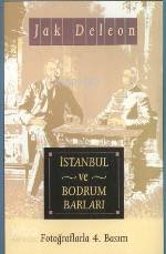  İstanbul ve Bodrum Barları | İstanbul ve Bodrum Barları | Jak Deleon | Remzi Kitabevi | 9789751404657 