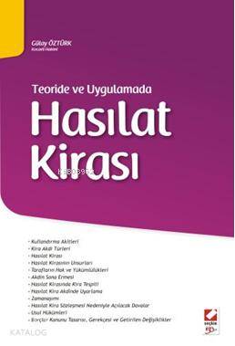  Teoride ve Uygulamada Hasılat Kirası | Teoride ve Uygulamada Hasılat Kirası | Gülay Öztürk | Seçkin Yayıncılık | 9789750212840 