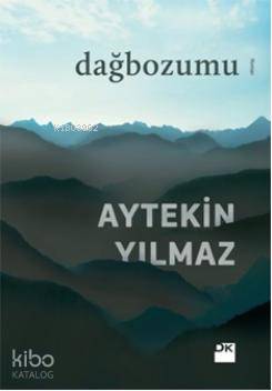  Dağbozumu | Aytekin Yılmaz | Doğan Kitap | 9786050900064 | 