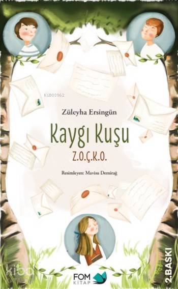  Kaygı Kuşu Zoçko | Kaygı Kuşu Zoçko | Züleyha Ersingün | Hüseyin Özkan | Mavisu Demirağ | Fom Kitap | 9786059166287 