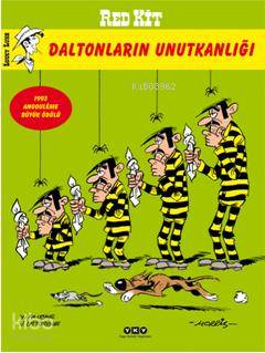  Red Kit 53 Daltonların Unutkanlığı | X Fauche | Jean Leturgie | Jean LeturgieX Fauche | Eray Canberk | Yapı Kredi Yayınları ( YKY ) | 9789750822032 | 