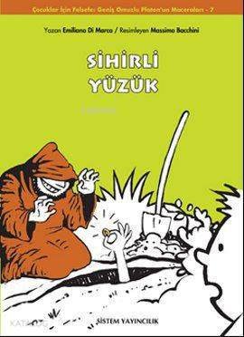  Sihirli Yüzük Geniş Omuzlu Platonun Maceraları 7 | Massimo Bacchini | Sistem Yayıncılık | 9786054463428 | 