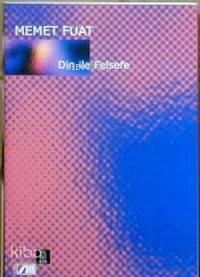  Din İle Felsefe | Memet Fuat | Adam Yayınları | 9789754186192 | 