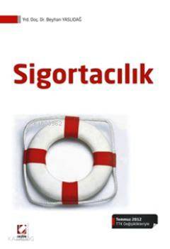  Sigortacılık Sigorta Aracıları Sigorta İşlemleri | Sigortacılık Sigorta Aracıları Sigorta İşlemleri | Beyhan Yaslıdağ | Seçkin Yayıncılık | 9789750220722 