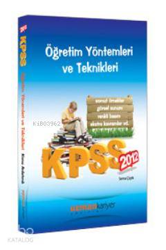 KPSS Öğretim Yöntemleri ve Teknikleri Konu Anlatımlı 2012