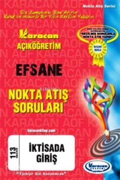 1. Sınıf İktisada Giriş Nokta Atış Soruları - Kod 113