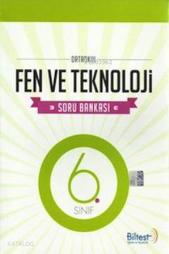 6. Sınıf Fen ve Teknoloji Soru Bankası