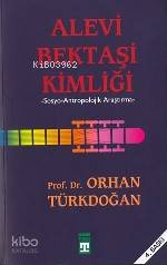  Alevi Bektaşi Kimliği | Orhan Türkdoğan | Timaş Yayınları | 9789753621735 | 