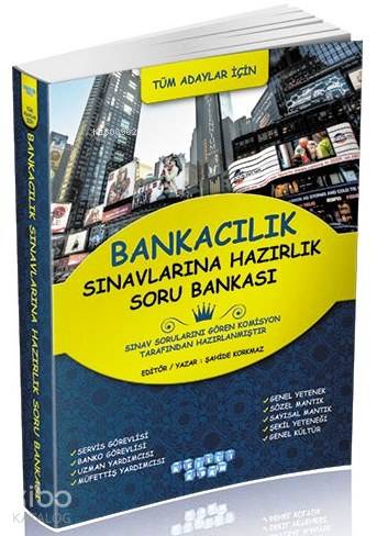 Bankacılık Sınavlarına Hazırlık Soru Bankası; Tüm Adaylar İçin