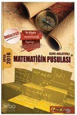 2016 KPSS Matematiğin Pusulası Konu Anlatımlı