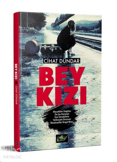  Bey Kızı | Bey Kızı | Cihat Dündar | Akif Yayınları | 9786054908448 