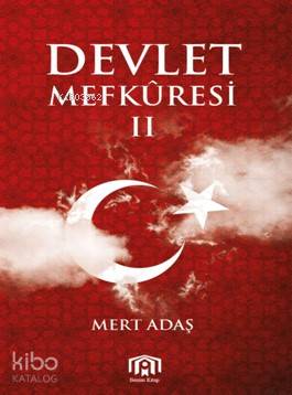  Devlet Mefküresi 2 | Mert Adaş | Benim Kitap | 9786056771415 | 