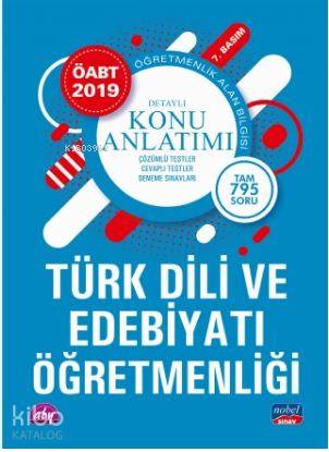  2019 ÖABT Türk Dili ve Edebiyatı Öğretmenlik Alan Bilgisi Detaylı Konu Anlatımı | 2019 ÖABT Türk Dili ve Edebiyatı Öğretmenlik Alan Bilgisi Detaylı Konu Anlatımı | Kolektif | Nobel Akademik Yayıncılık | 9786057960122 
