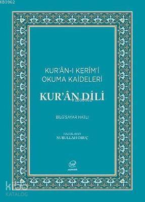  Kuran Dili Kuranı Kerimi Okuma Kaideleri | Nurullah Oruç | Çizge Yayıncılık | 9786058600041 | 