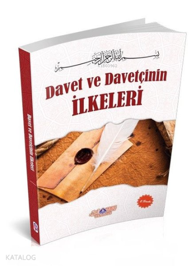  Davet Ve Davetçinin İlkeleri | Davet Ve Davetçinin İlkeleri | Abdullah Cevher | Nebevi Hayat Yayınları | 9786055089436 