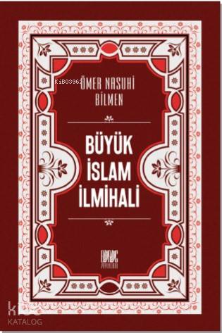  Büyük İslam İlmihali Ciltli | Büyük İslam İlmihali Ciltli | Ömer Nasuhi Bilmen | Eriha | Buruc Yayınları | 9786050684636 