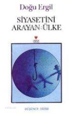 Siyasetini Arayan Ülke | Doğu Ergil | Can Yayınları | 9789758440436 | 