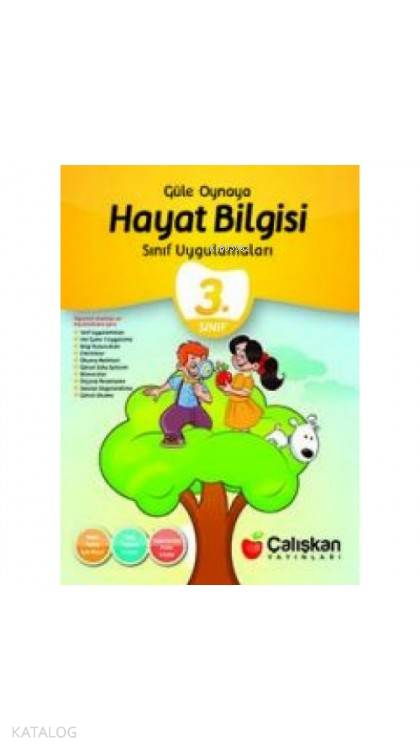  3Sinif Hayat Bilgisi Sinif Uygulamalari/Çalişkan | 3Sinif Hayat Bilgisi Sinif Uygulamalari/Çalişkan | Karışık Eksikler | 9786055113025 