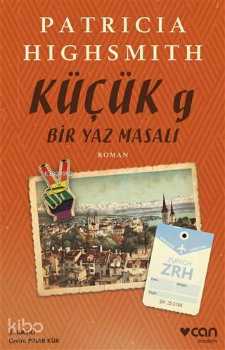  Küçük G Bir Yaz Masalı | Patricia Highsmith | Pınar Kür | Can Yayınları | 9789750748592 | 