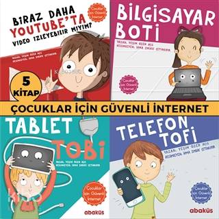  Çocuklar İçin Güvenli İnternet Seti (5 Kitap Takım) | Çocuklar İçin Güvenli İnternet Seti (5 Kitap Takım) | İrma Zmiric Çetinkaya | Yeşim Özen Açıl | Abaküs Kitap | 9786052263679 