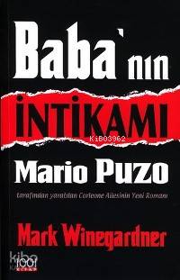  Babanın İntikamı | Babanın İntikamı | Mark Winegardner | Pınar Öcal | 1001 Kitap Yayınları | 9789758992188 