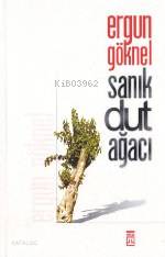 Sanık Dut Ağacı | Ergun Göknel | Timaş Yayınları | 9799753629071 | 