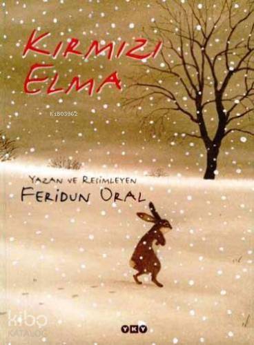  Kırmızı Elma (Ciltli) | Kırmızı Elma (Ciltli) | Feridun Oral | Nahide Dikel | Feridun Oral | Yapı Kredi Yayınları ( YKY ) | 9789750813542 