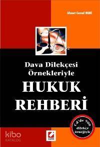  Dava Dilekçesi Örnekleriyle Hukuk Rehberi (Cdli) | Dava Dilekçesi Örnekleriyle Hukuk Rehberi (Cdli) | Ahmet Cemal Ruhi | Seçkin Yayıncılık | 9789750206610 