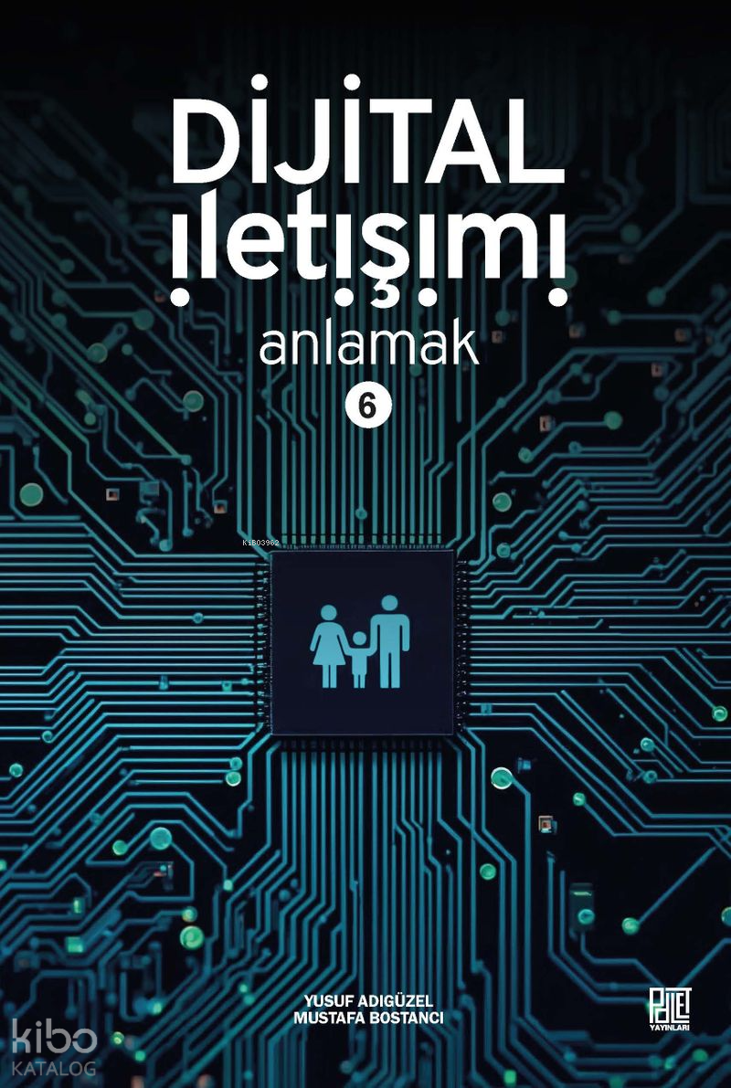 Dijital İletişimi Anlamak - 6