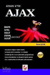  Adan Zye Ajax Dom Xml Xml Xslt Json Ajax | Adan Zye Ajax Dom Xml Xml Xslt Json Ajax | Rıza Çelik | Seçkin Yayıncılık | 9789750208072 