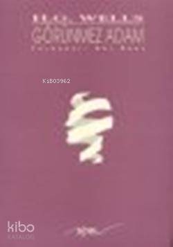  Görünmez Adam | Görünmez Adam | Herbert George Wells | Nisan Yayınları | 9789757496311 